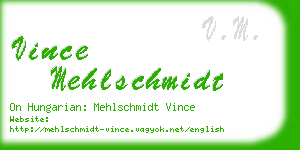 vince mehlschmidt business card